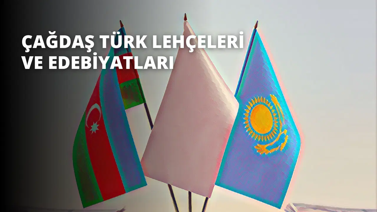 Çağdaş Türk Lehçeleri ve Edebiyatları