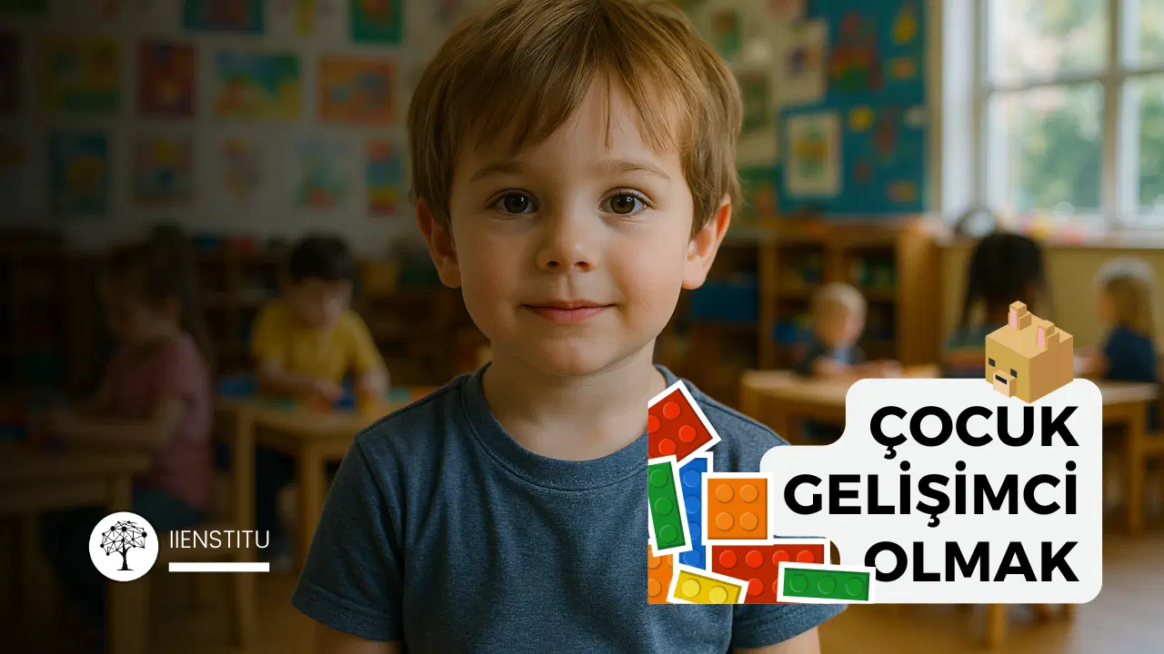 Çocuk Gelişimci Olmak: Hayallerin Ötesinde Bir Meslek ve Yolculuğum