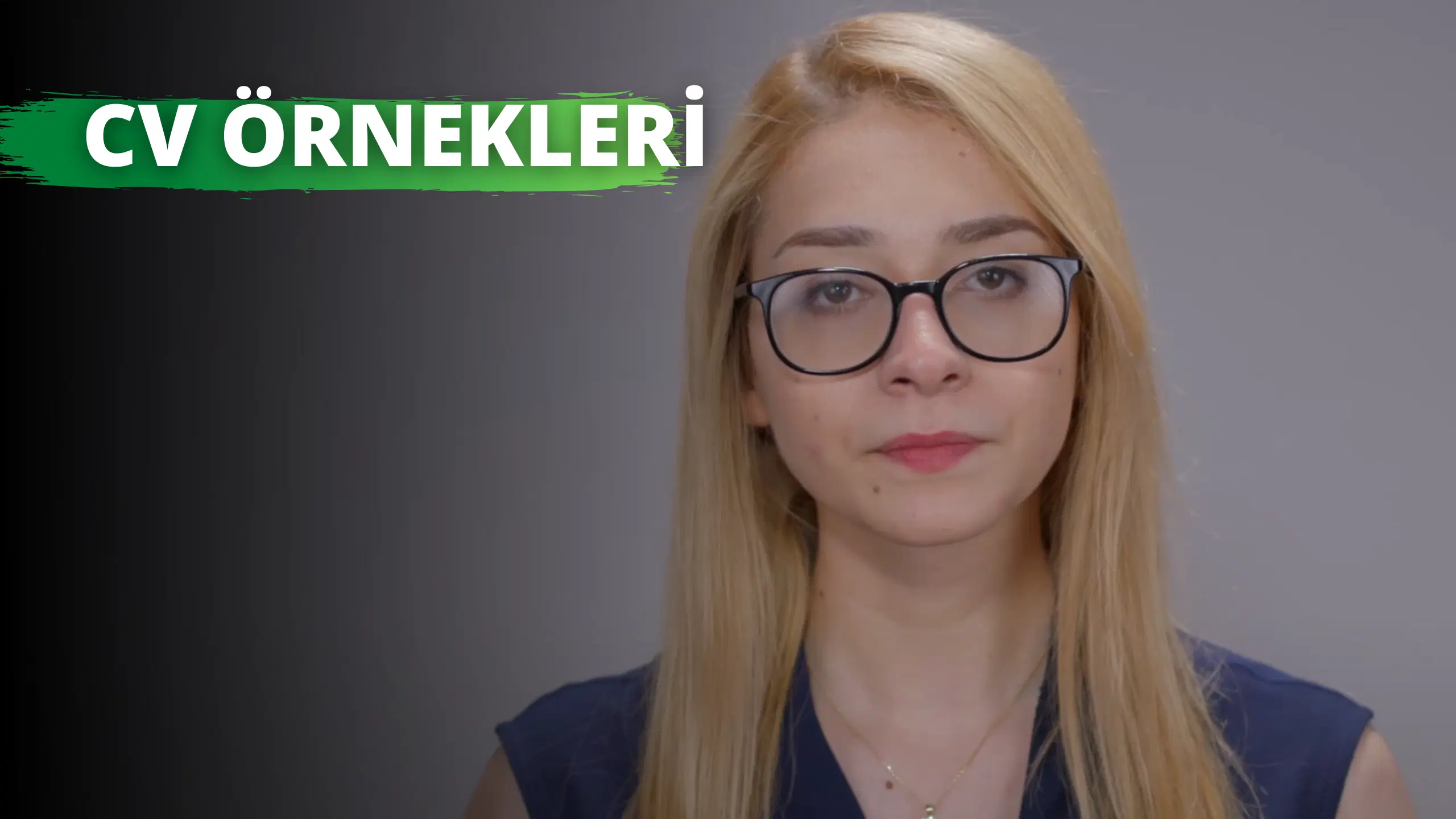 CV Hazırlama İpuçları ve CV Örnekleri