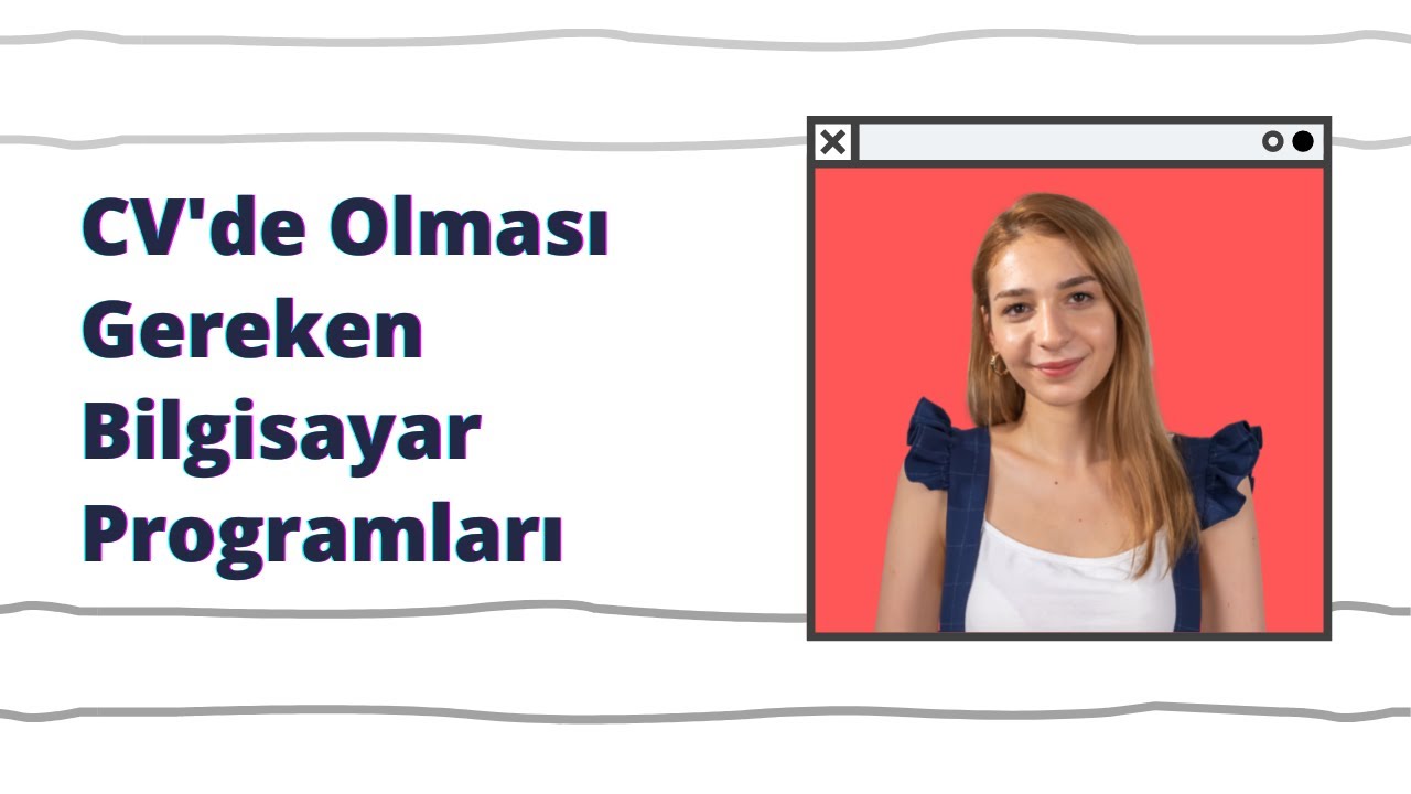 CV'de Olması Gereken Bilgisayar Programları