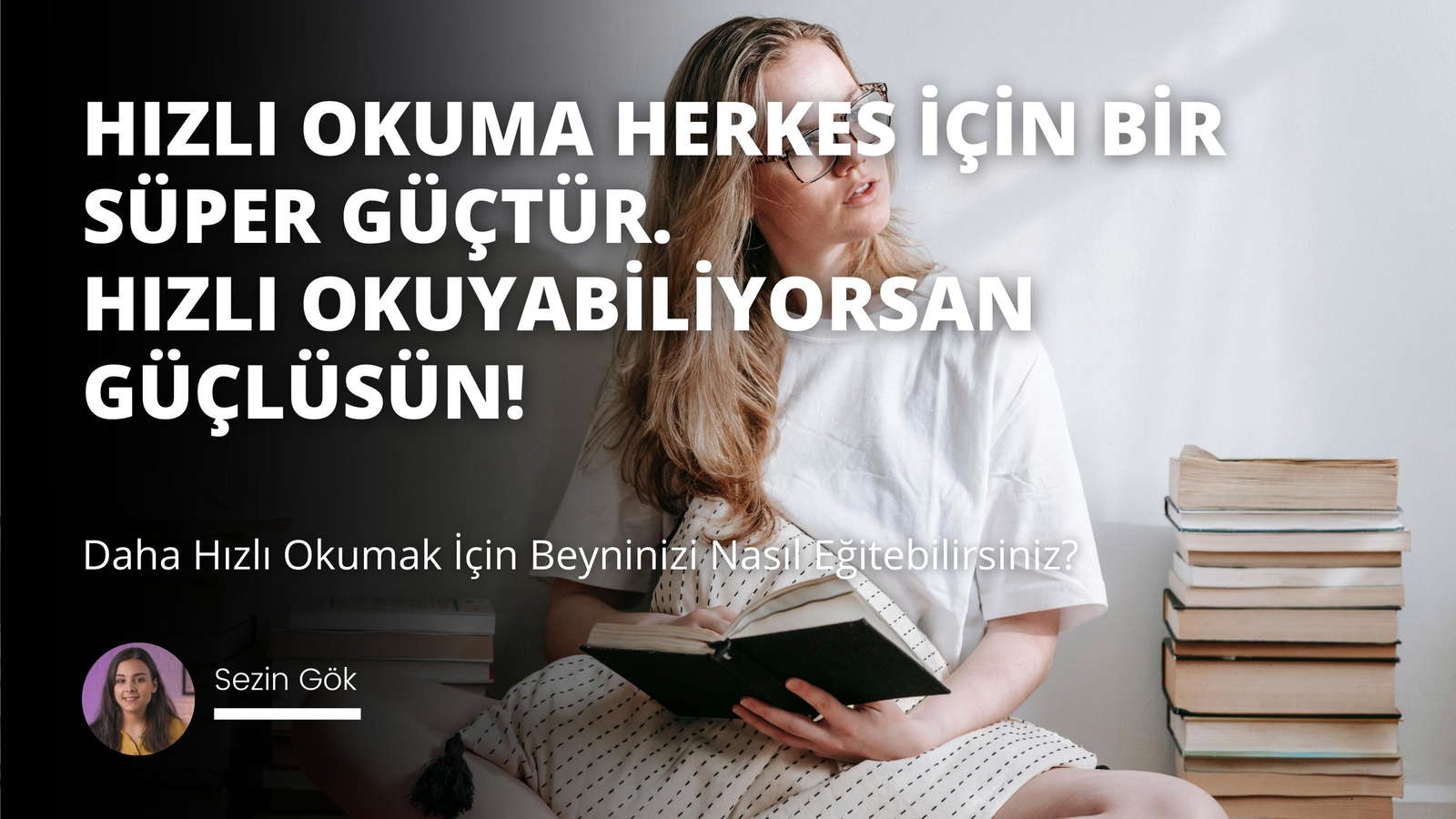 Daha Hızlı Okumak İçin Beyninizi Nasıl Eğitebilirsiniz?