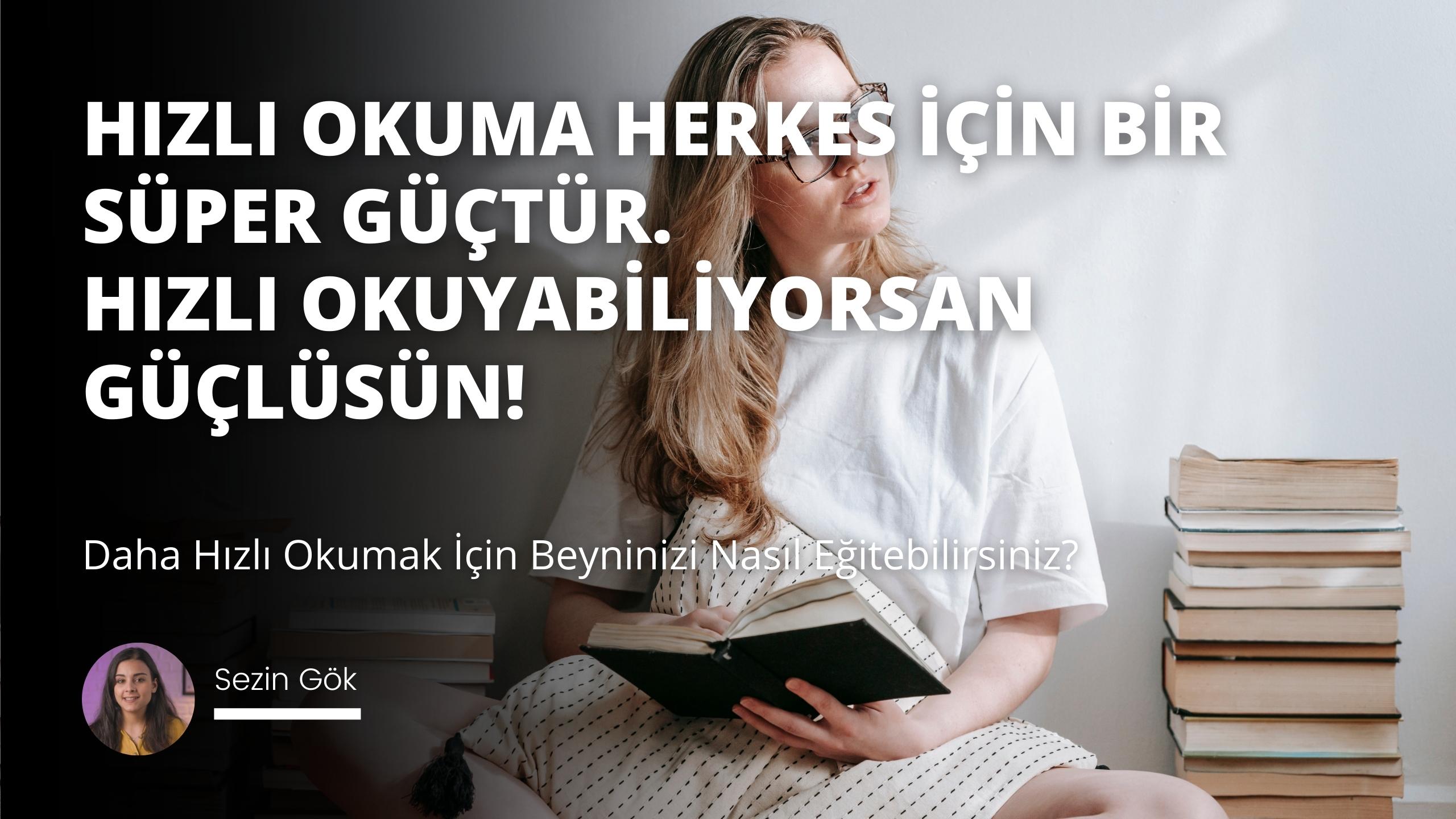 Daha Hızlı Okumak İçin Beyninizi Nasıl Eğitebilirsiniz?