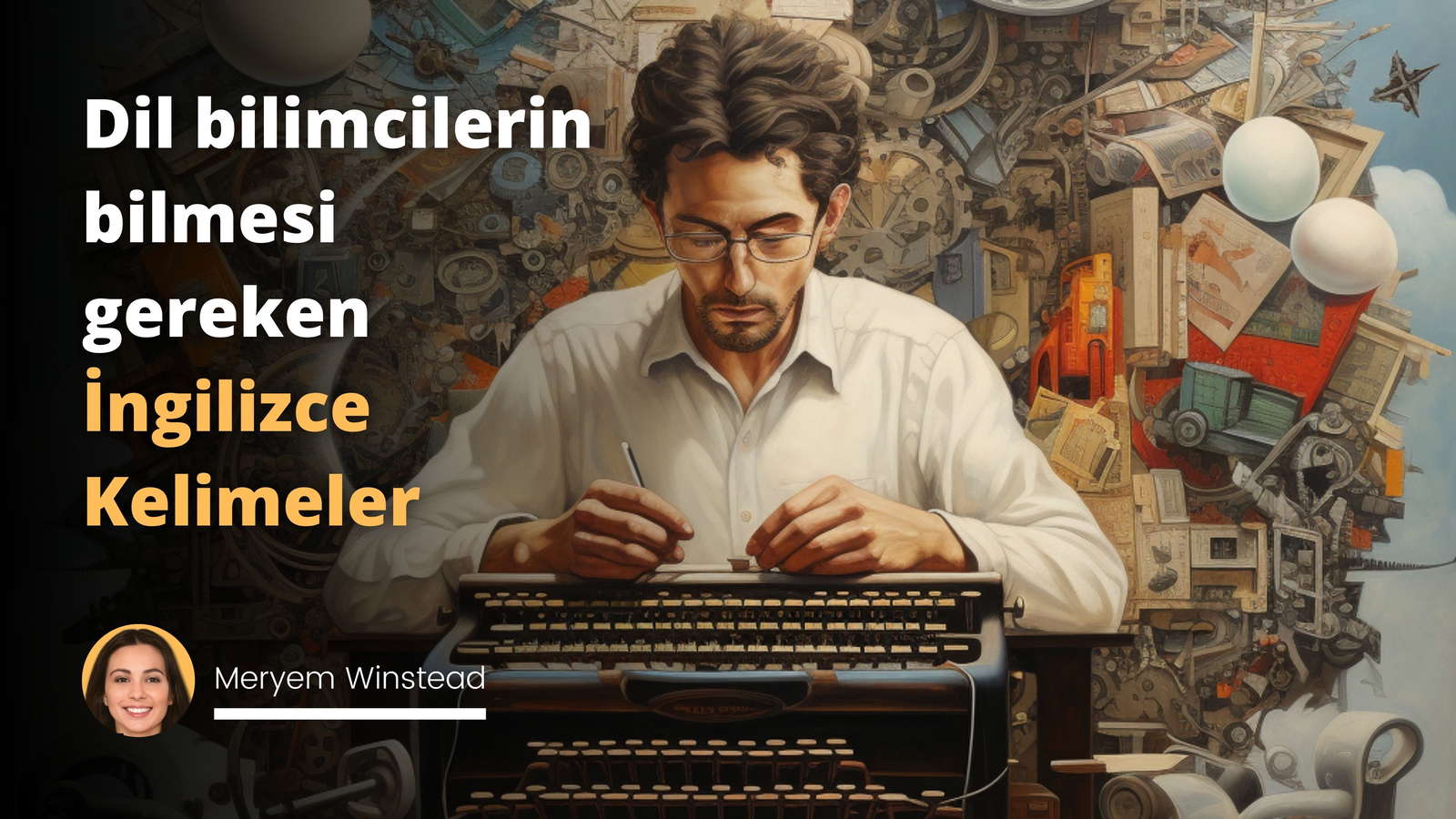 Dil Bilimcilerin Bilmesi Gereken İngilizce Terimler