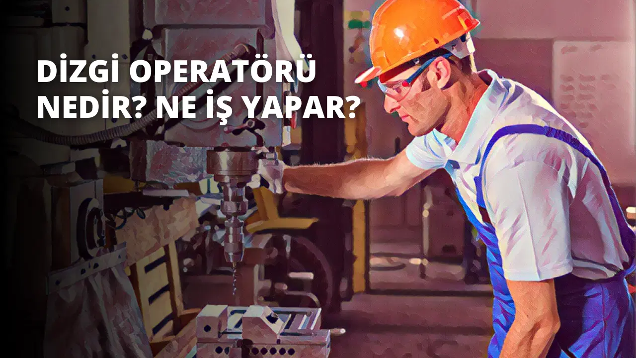 Dizgi Operatörü Nedir? Ne İş Yapar?
