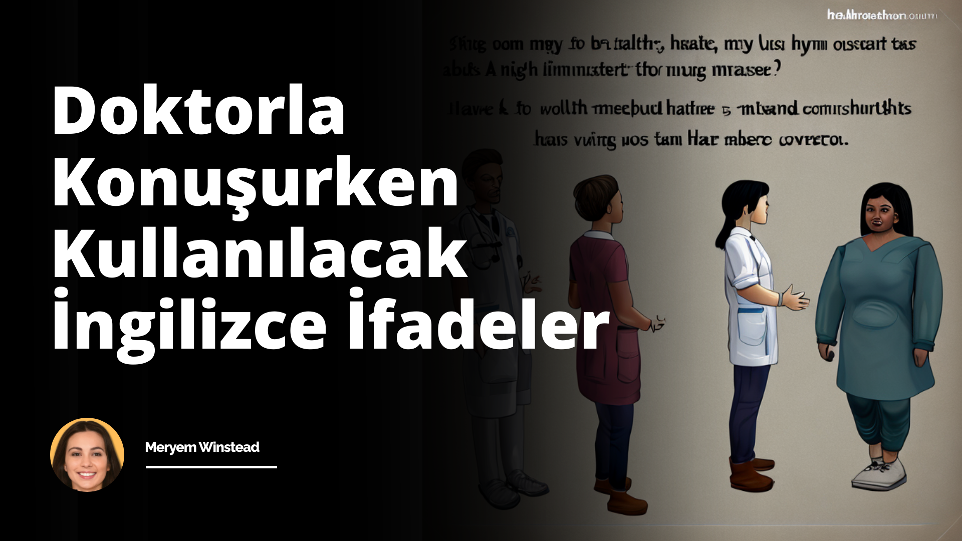 Doktorla Konuşurken Kullanılacak İngilizce İfadeler