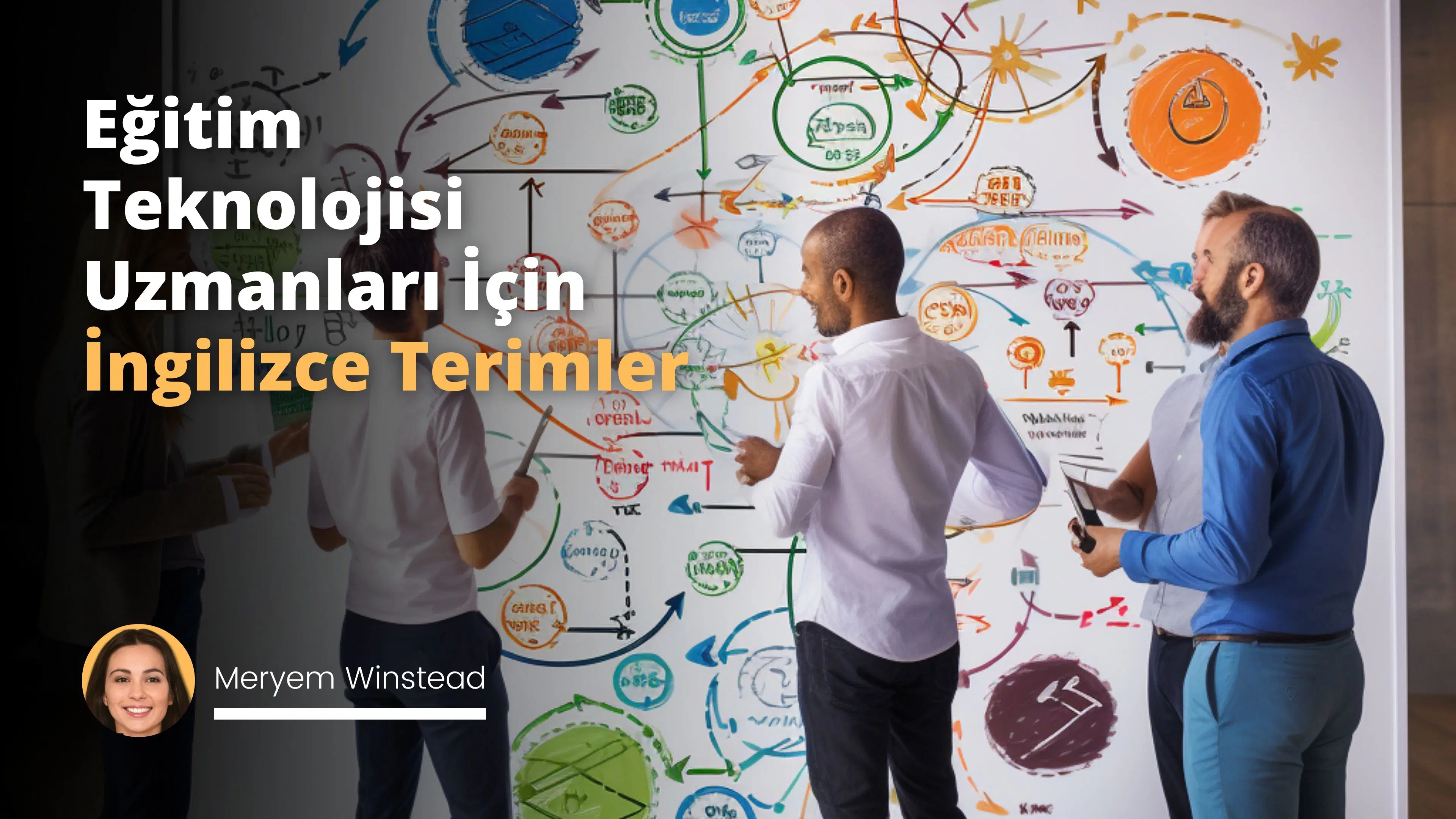 Eğitim Teknolojisi Uzmanları İçin İngilizce Terimler