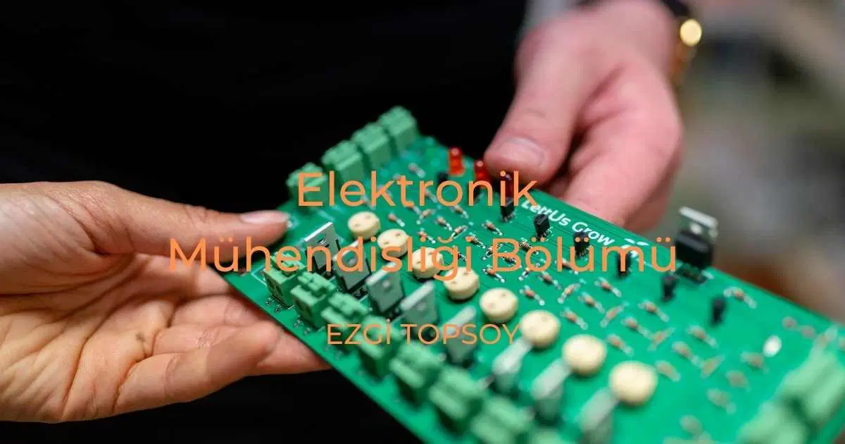 Elektronik Mühendisliği Bölümü