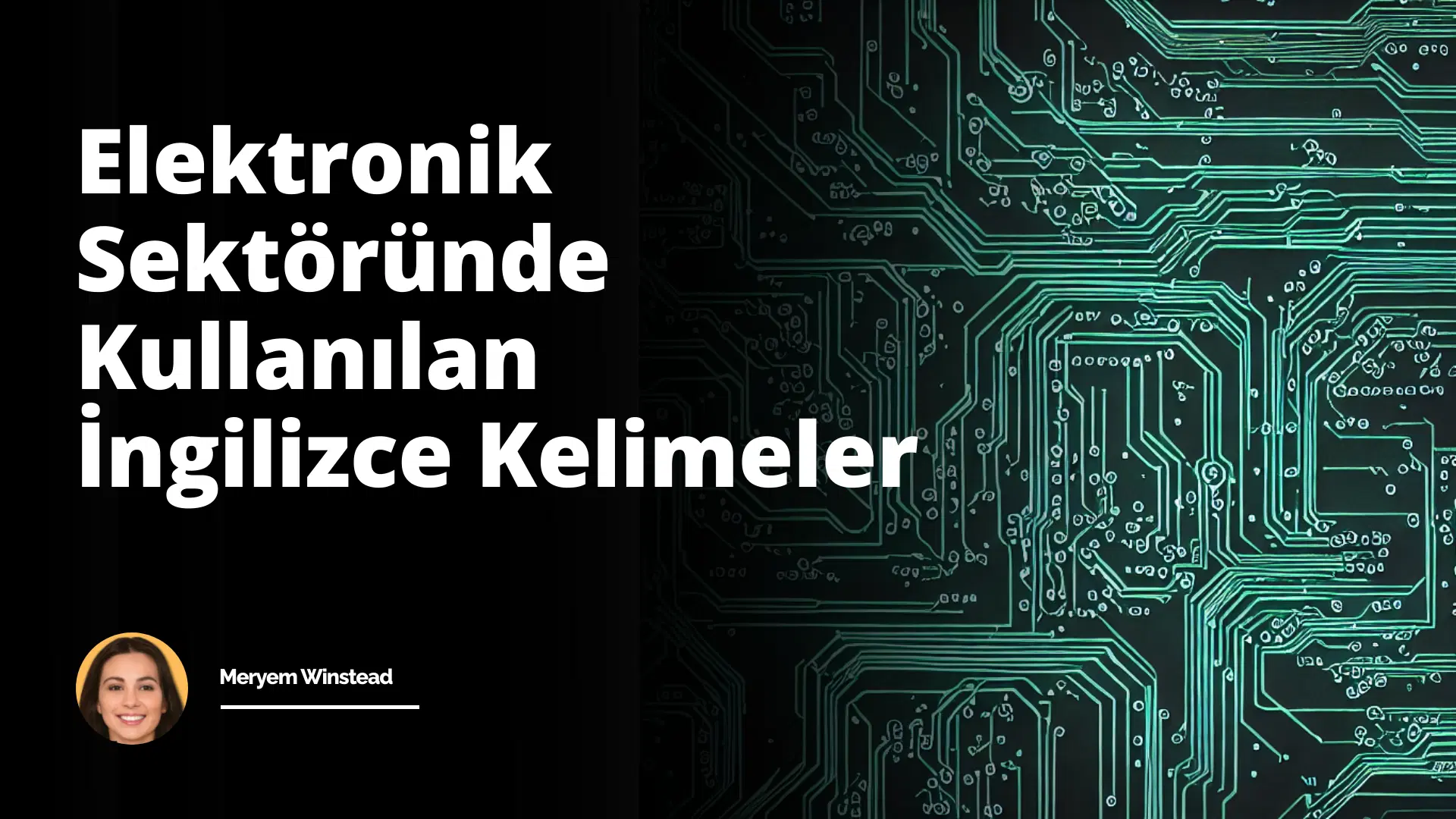 Elektronik Sektöründe Kullanılan İngilizce Kelimeler