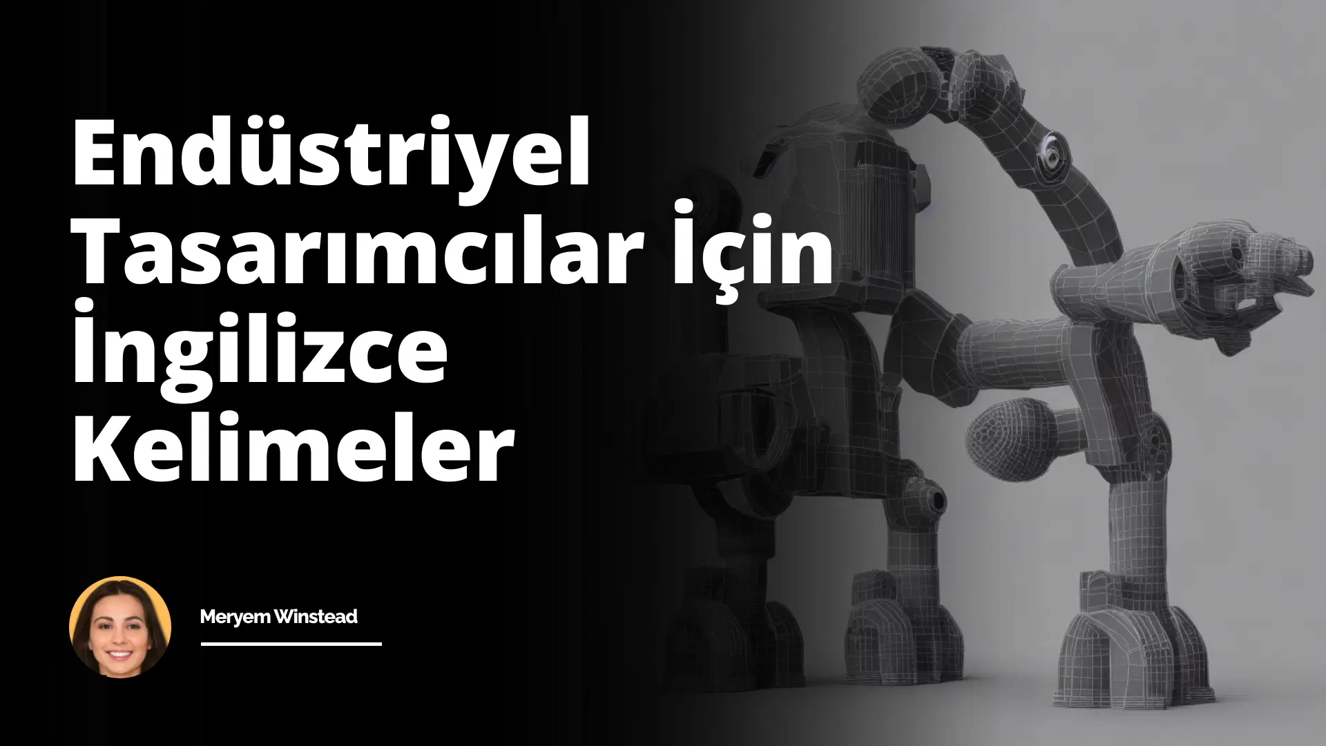 Endüstriyel Tasarımcılar İçin İngilizce Kelimeler