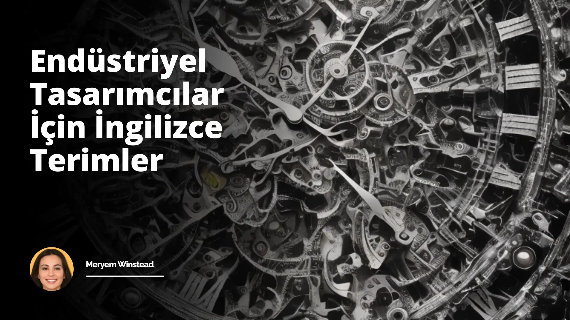 Endüstriyel Tasarımcılar İçin İngilizce Terimler