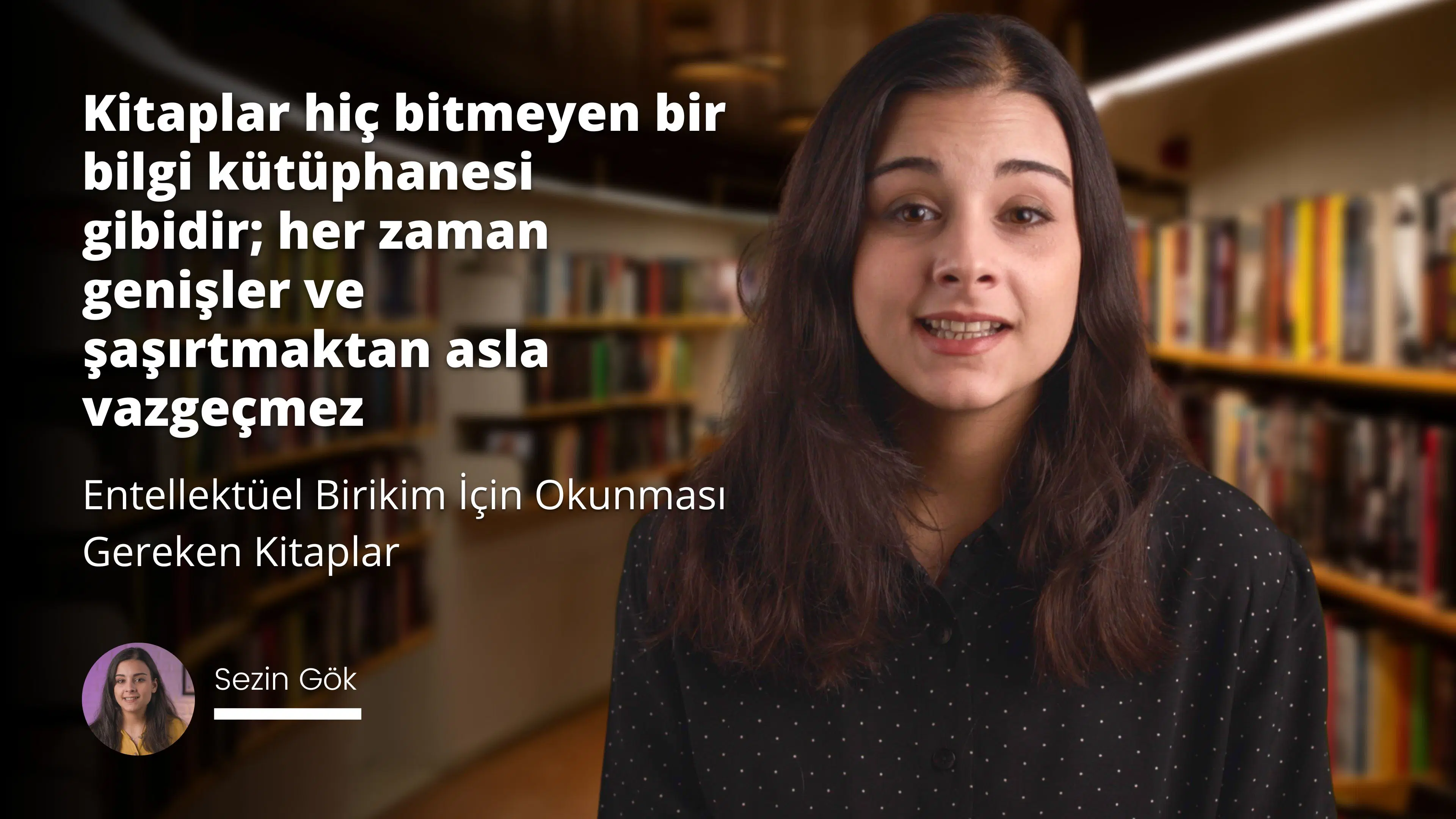 Entelektüel Birikim İçin Okunması Gereken Kitaplar