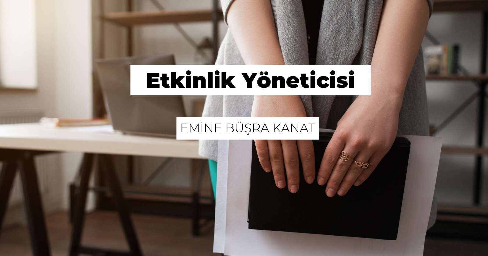 Etkinlik Yöneticisi Nedir? Ne İş Yapar?