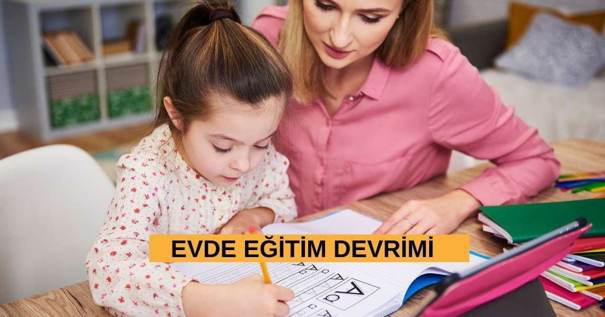 Evde Eğitim Devrimi (Homeschooling)