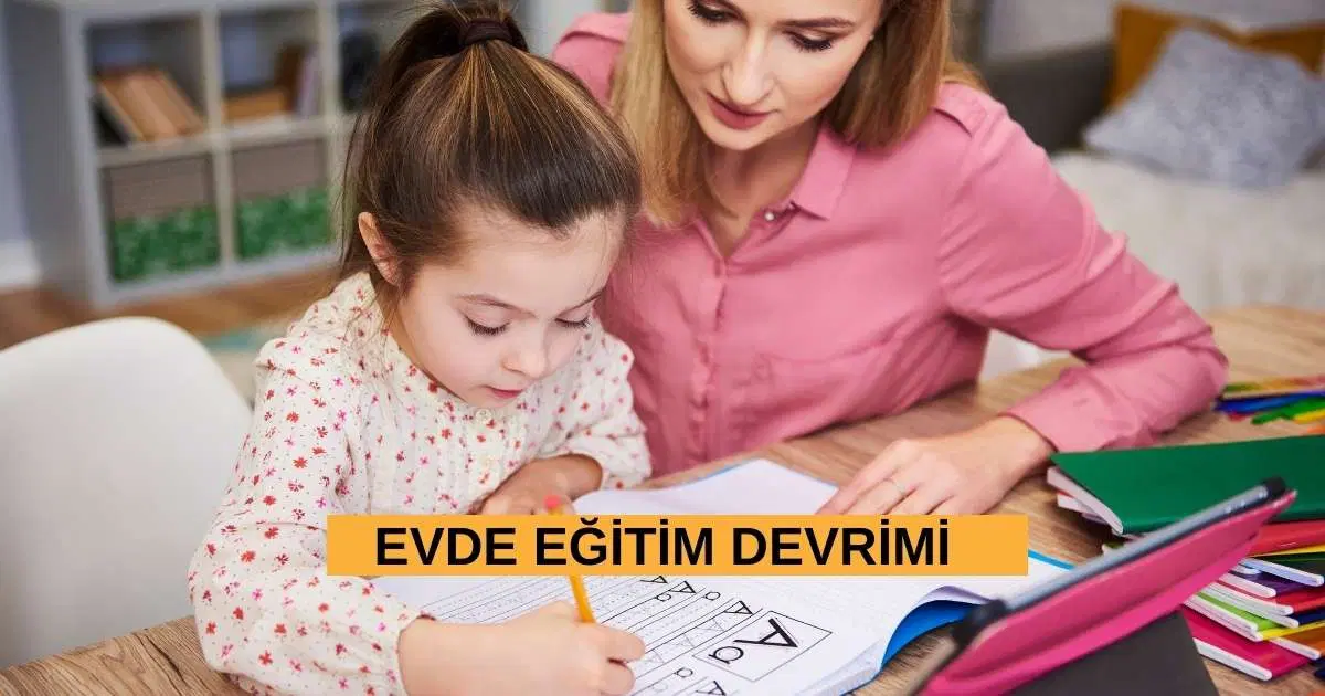 Evde Eğitim Devrimi (Homeschooling)