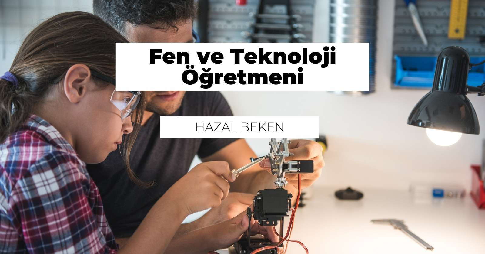 Fen ve Teknoloji Öğretmeni Nedir? Ne İş Yapar?