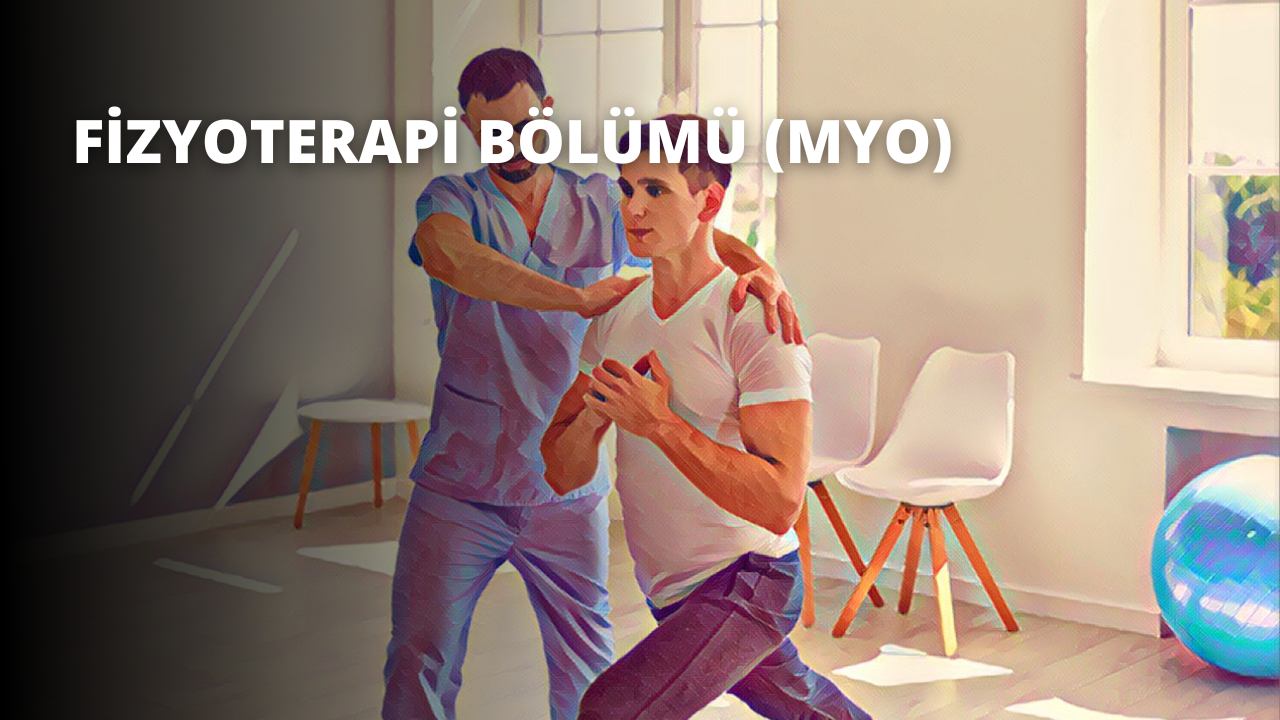 Fizyoterapi Bölümü (MYO)