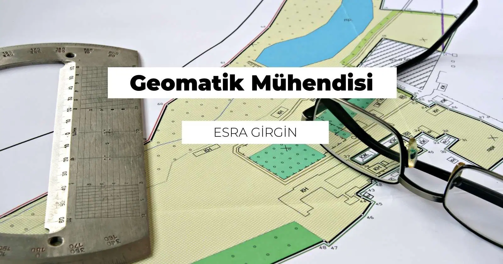 Geomatik Mühendisi Nedir? Ne İş Yapar?