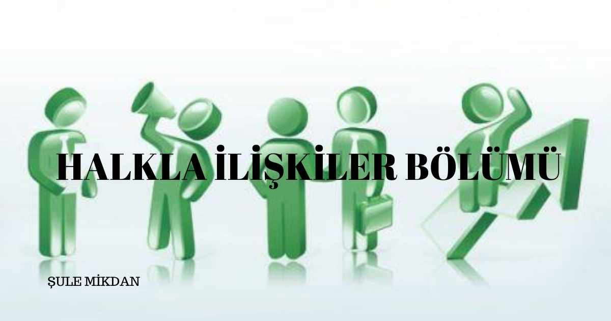 Halkla İlişkiler Bölümü