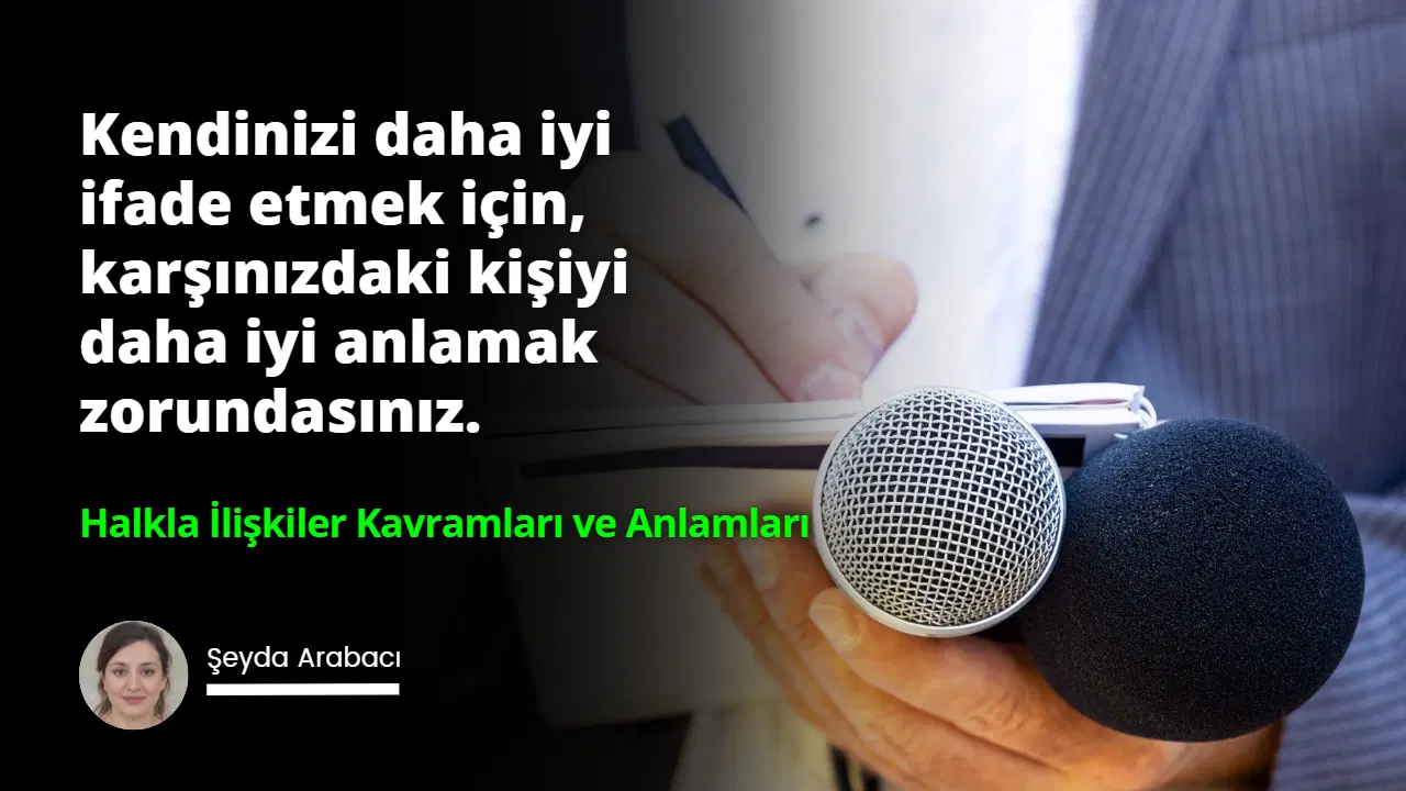 Halkla İlişkiler Kavramları ve Anlamları