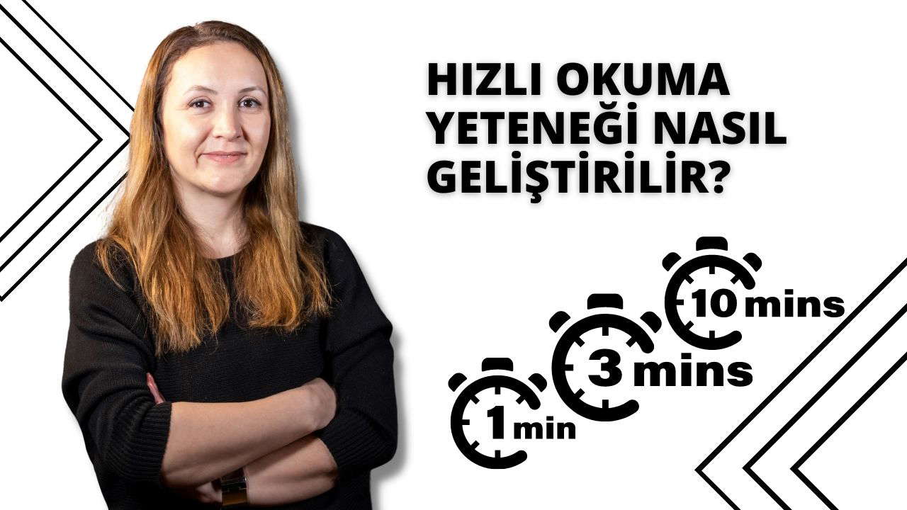 Hızlı Okuma Yeteneği Nasıl Geliştirilir? 