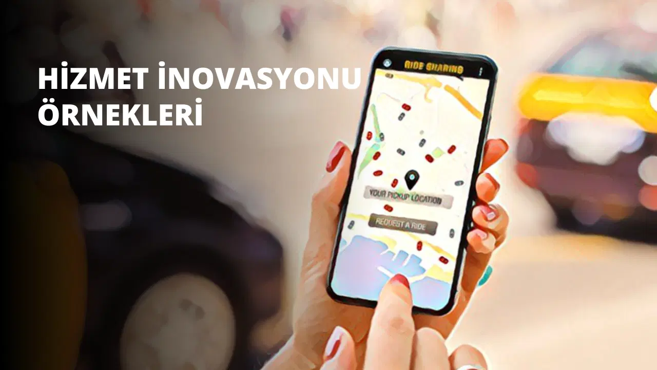 Hizmet İnovasyonu Örnekleri