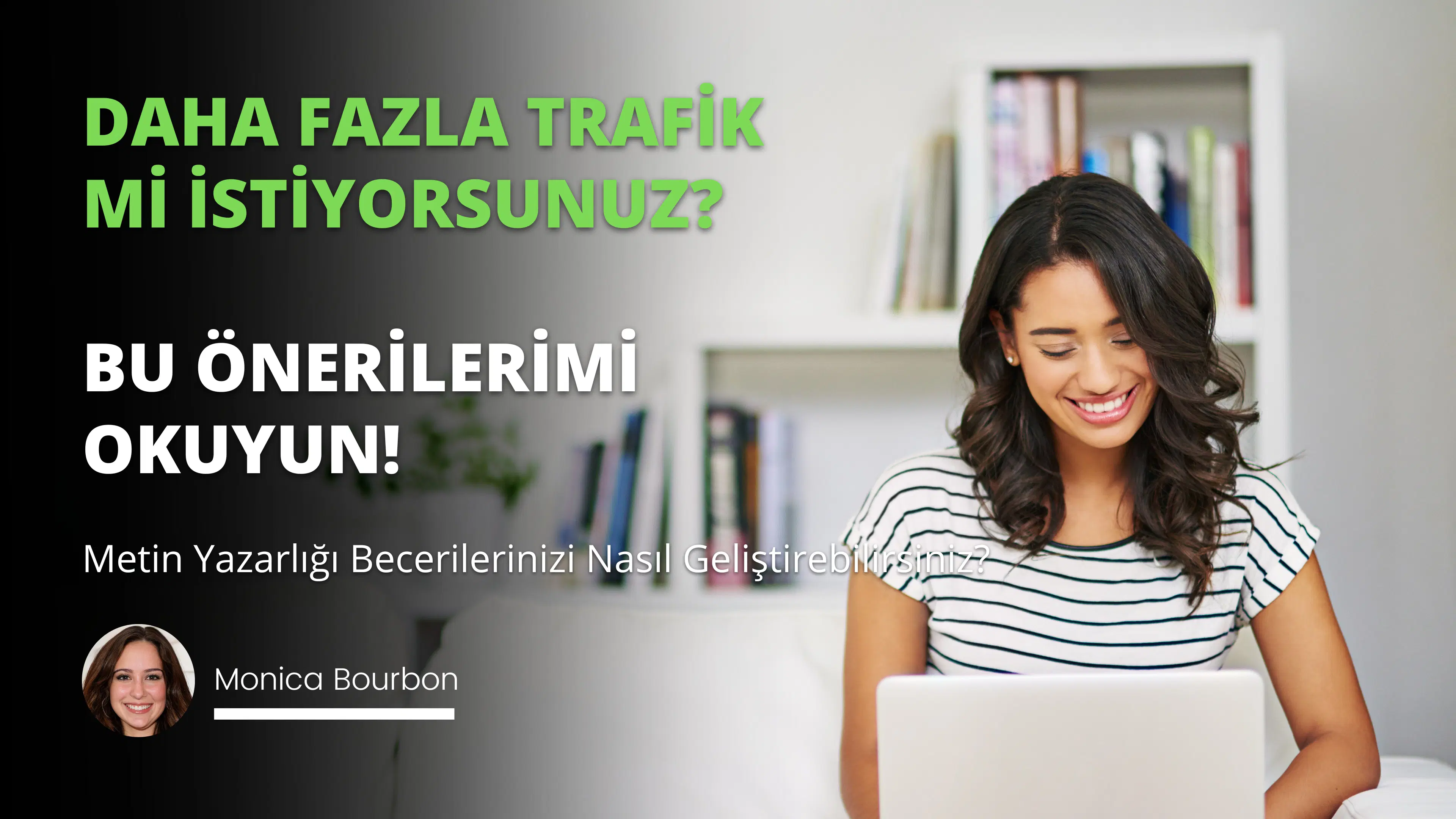 Metin Yazarlığı Becerilerinizi Nasıl Geliştirebilirsiniz?