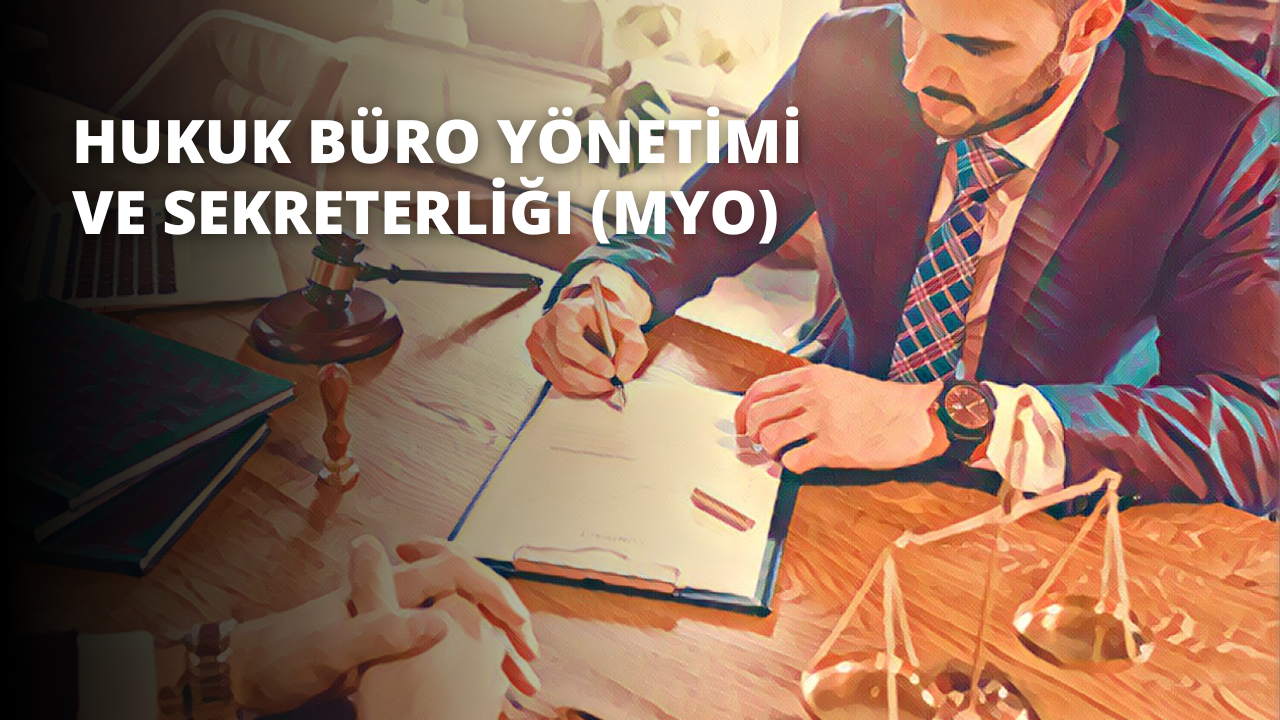 Hukuk Büro Yönetimi ve Sekreterliği (MYO)
