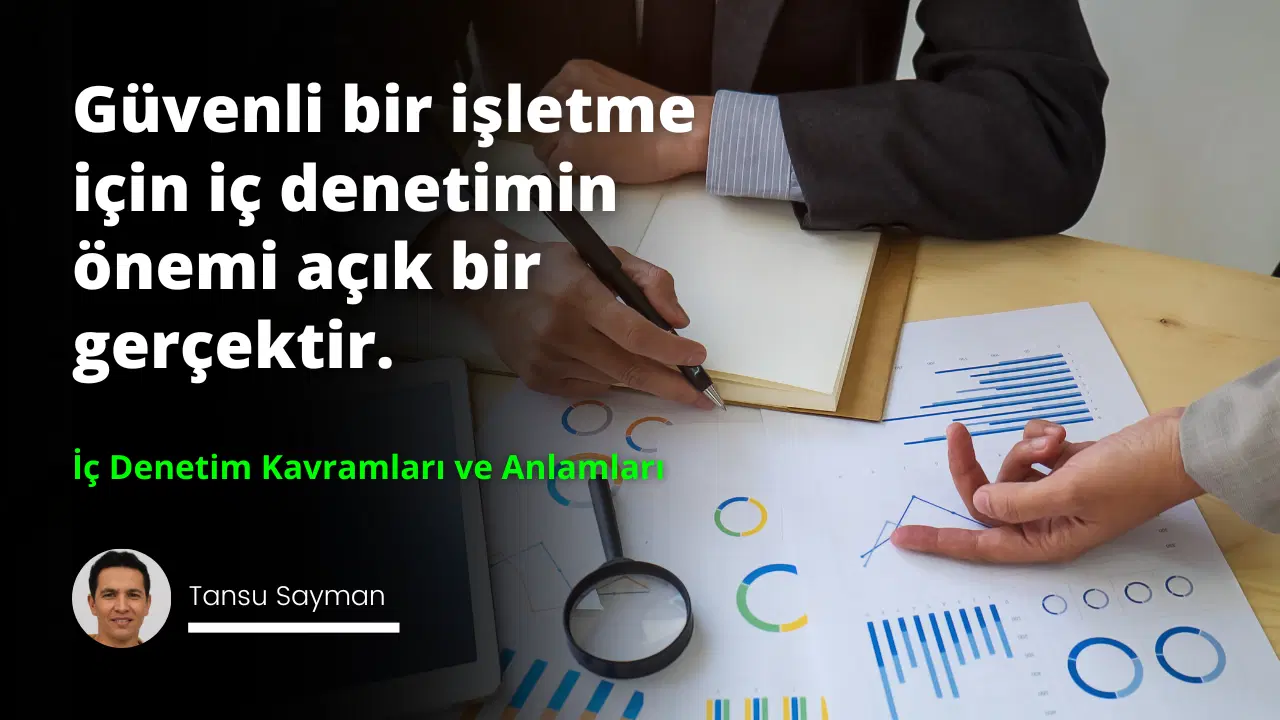 İç Denetim Kavramları ve Anlamları