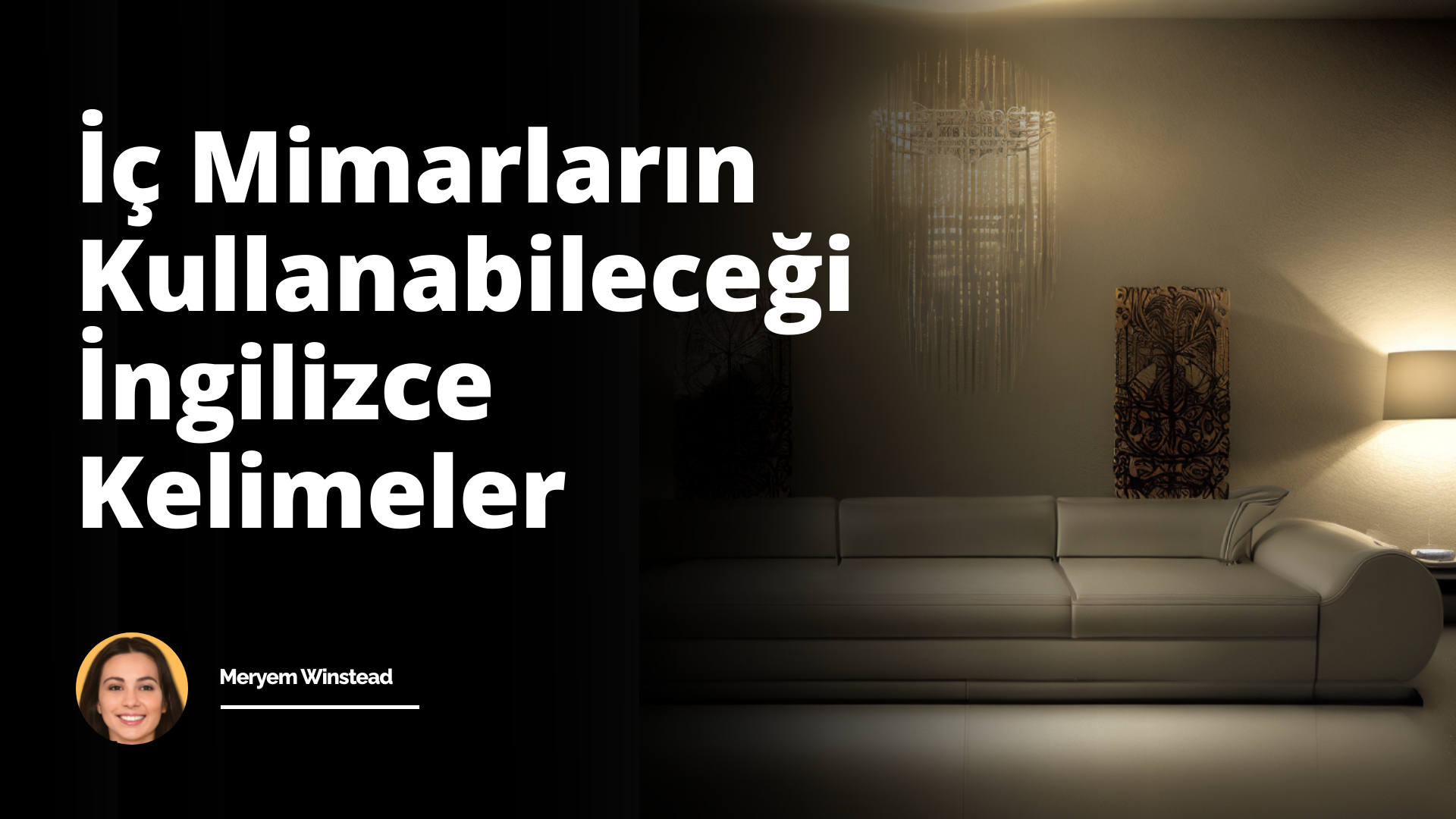 İç Mimarların Kullanabileceği İngilizce Kelimeler