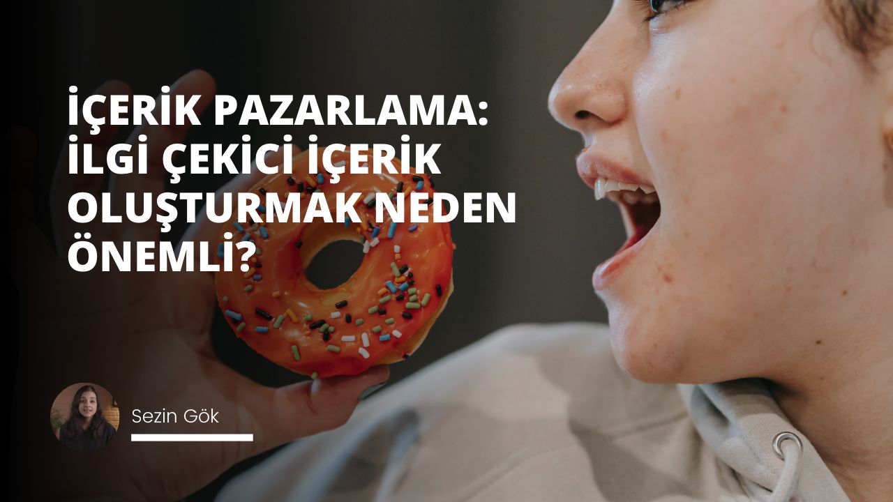 İçerik Pazarlama: Neden Önemli?