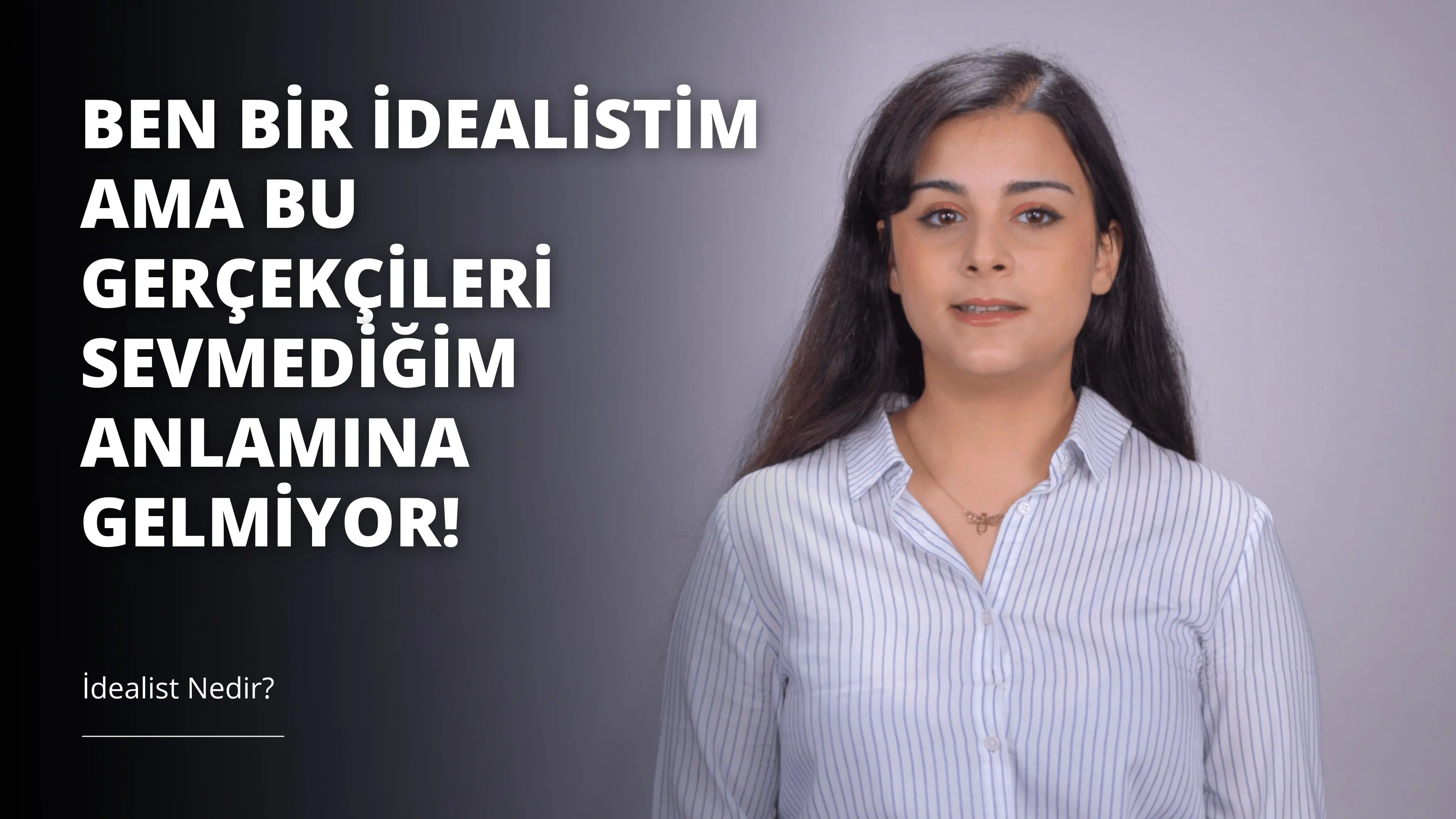 İdealist Ne Demek? İdealizm Nedir?
