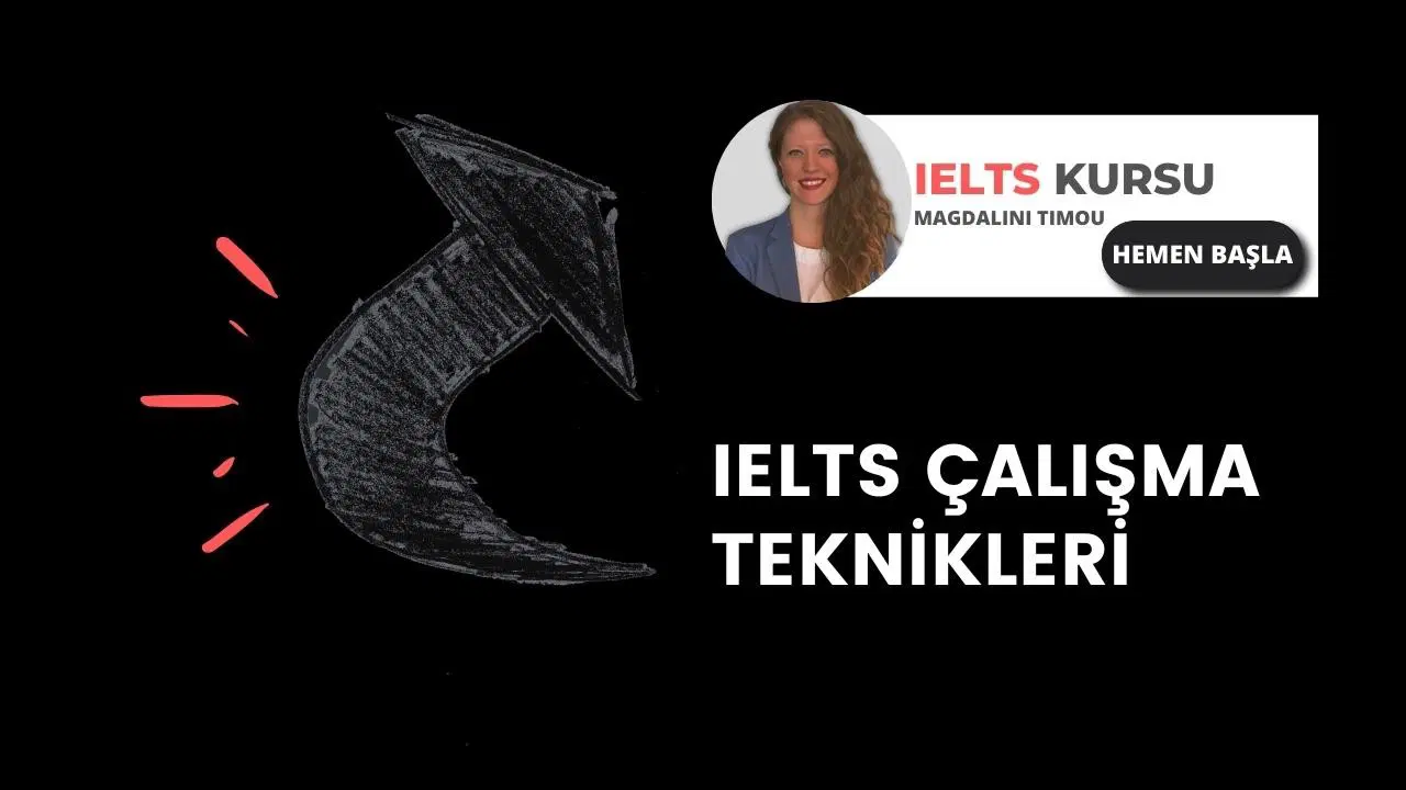 IELTS Çalışma Teknikleri