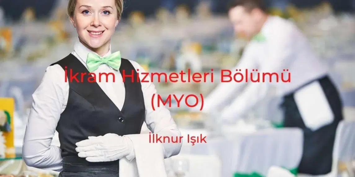 İkram Hizmetleri Bölümü (MYO)