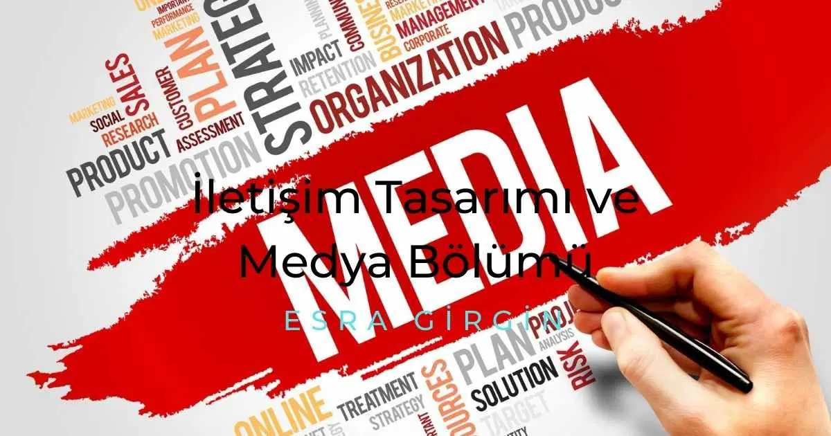İletişim Tasarımı ve Medya