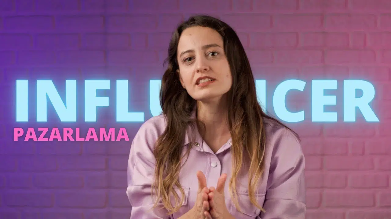 Influencer Pazarlama Etkili Mi? Marka Neden Buna Yöneliyor?
