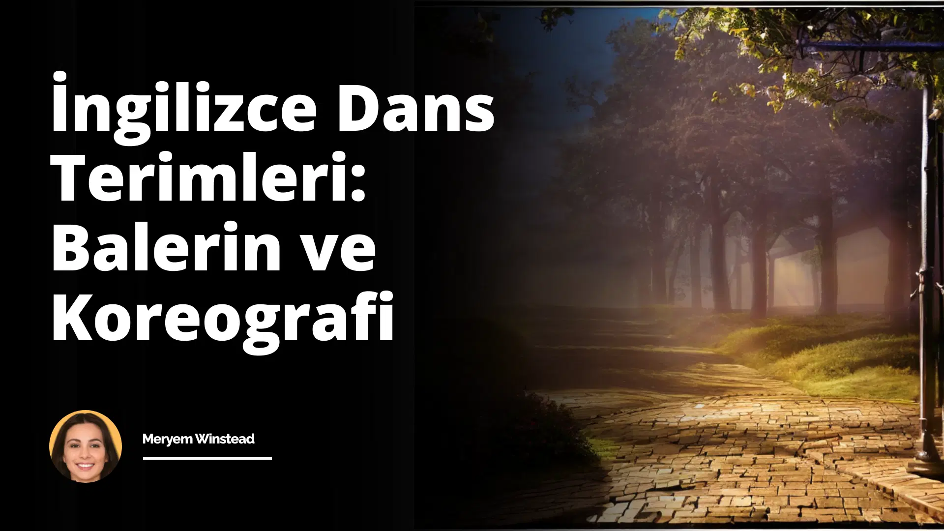 İngilizce Dans Terimleri: Balerin ve Koreografi