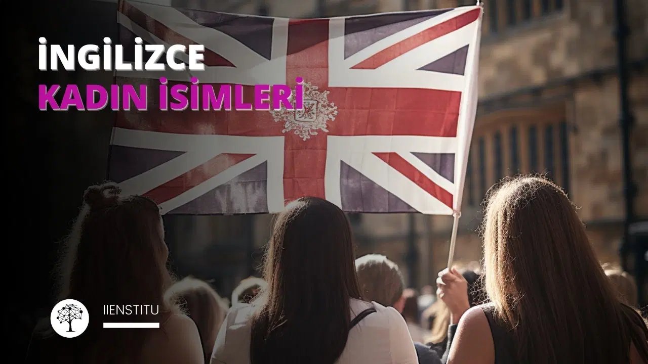 İngilizce Kadın İsimleri