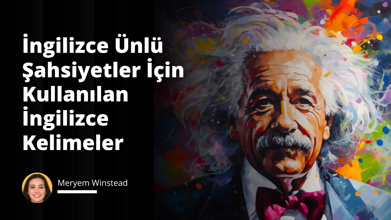 İngilizce Ünlü Şahsiyetler: Einstein, Beyonce ve Obama