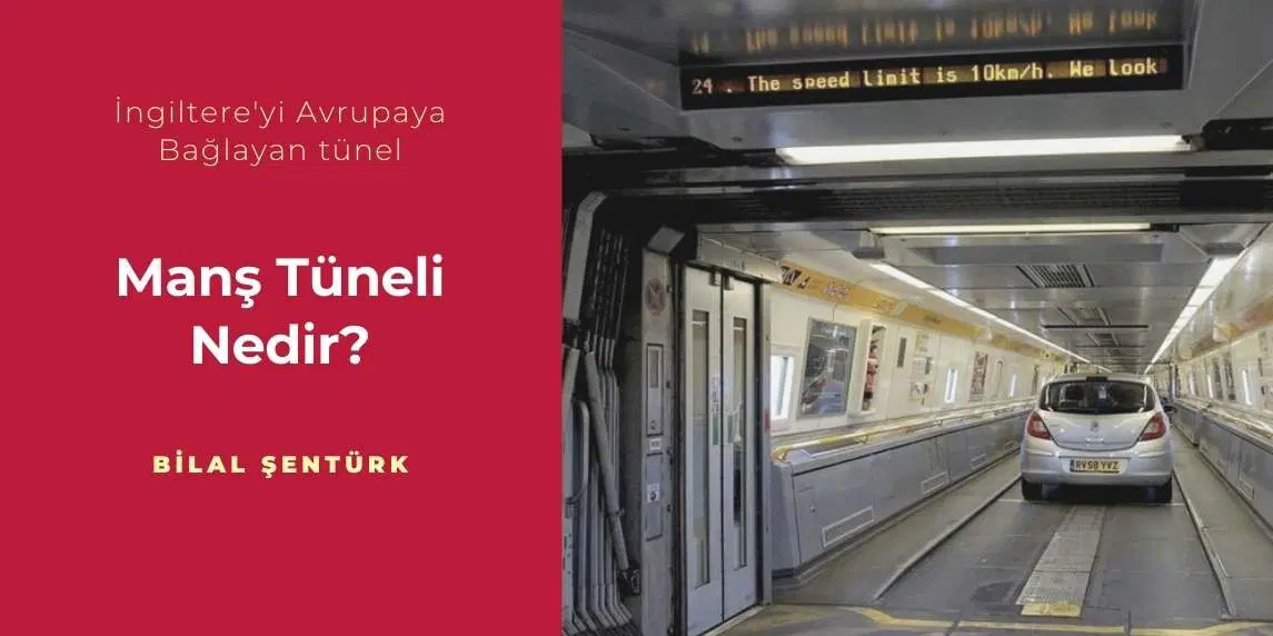 İngiltere’yi Avrupa’ya Bağlayan Manş Tüneli