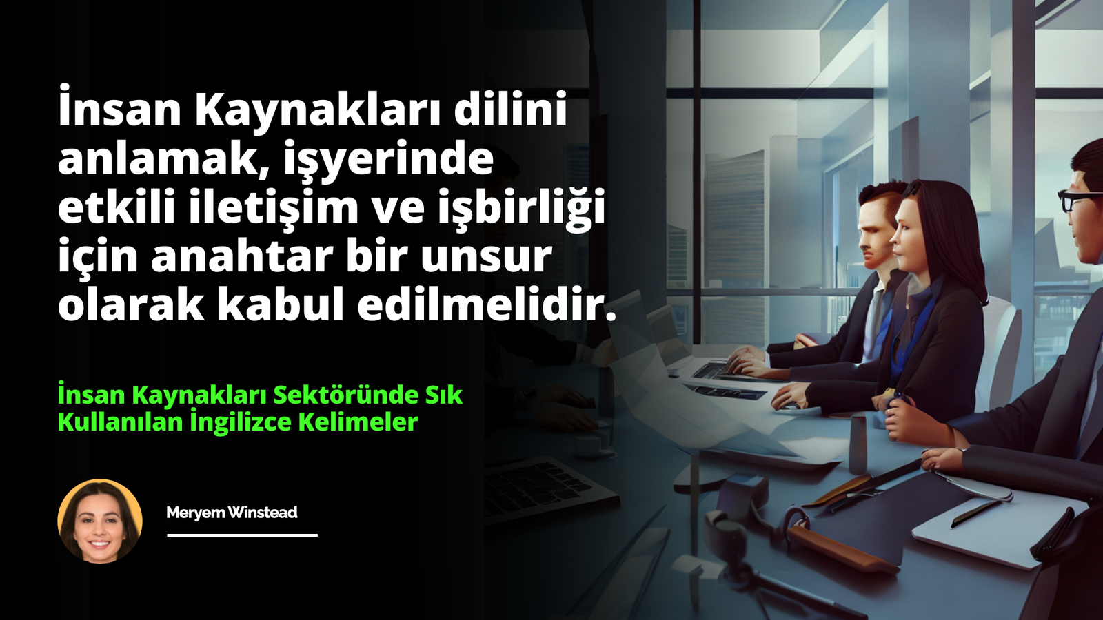 İnsan Kaynakları Sektöründe Sık Kullanılan İngilizce Kelimeler