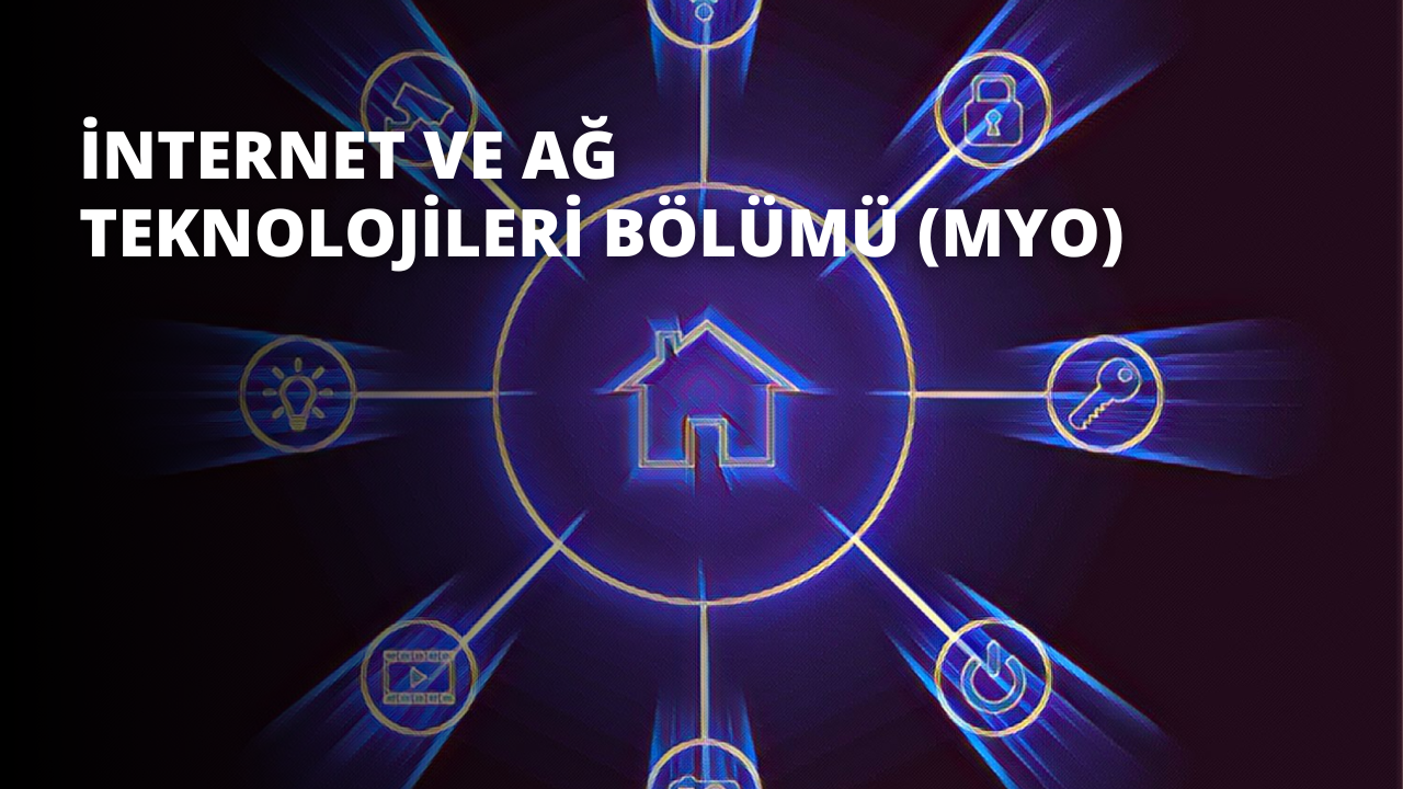 İnternet ve Ağ Teknolojileri Bölümü (MYO)
