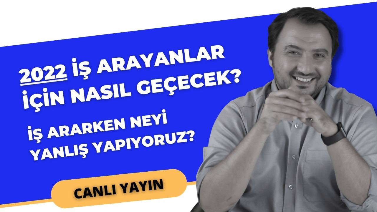 İş Arayanlar İçin 2022 Nasıl Geçecek?