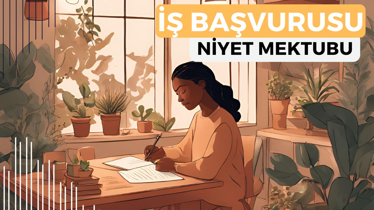 İş Başvurularında Niyet Mektubu Örneği