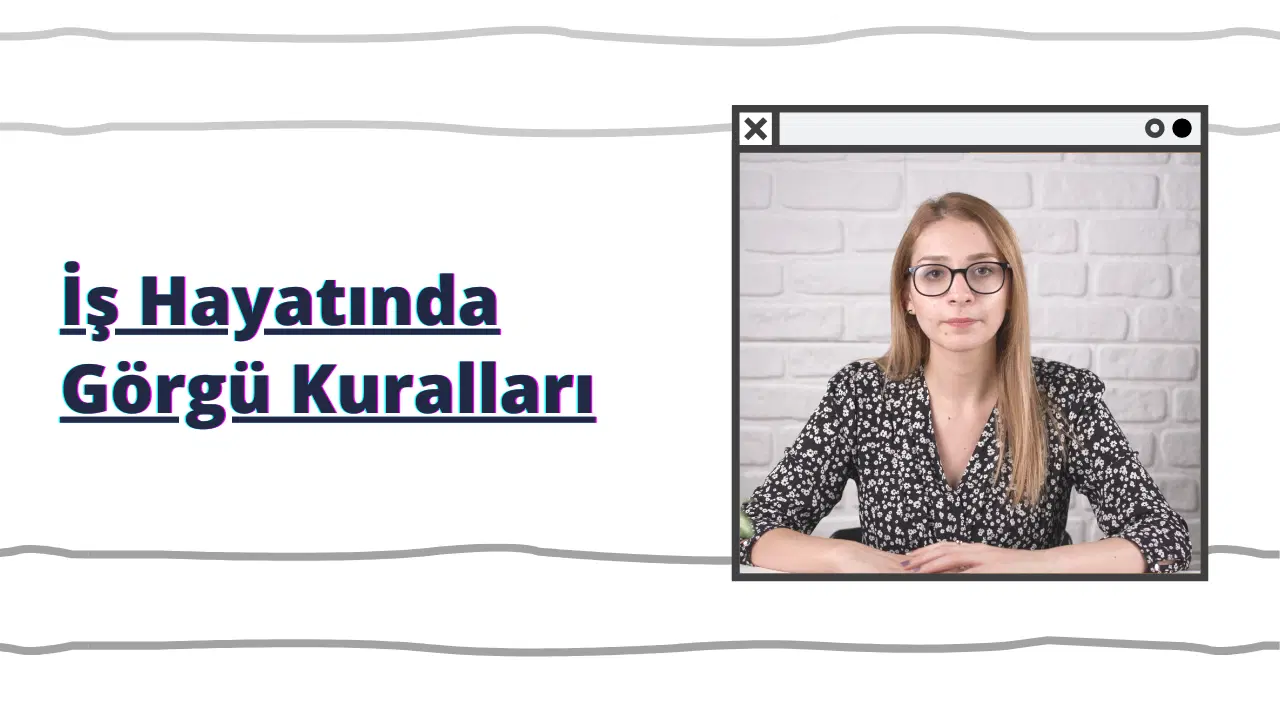 İş Hayatında Görgü Kuralları