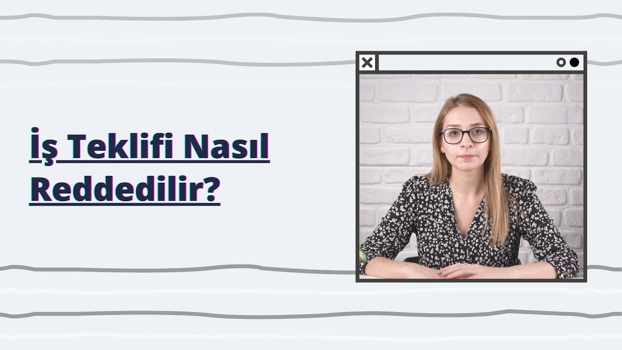İş Teklifi Nasıl Reddedilir?