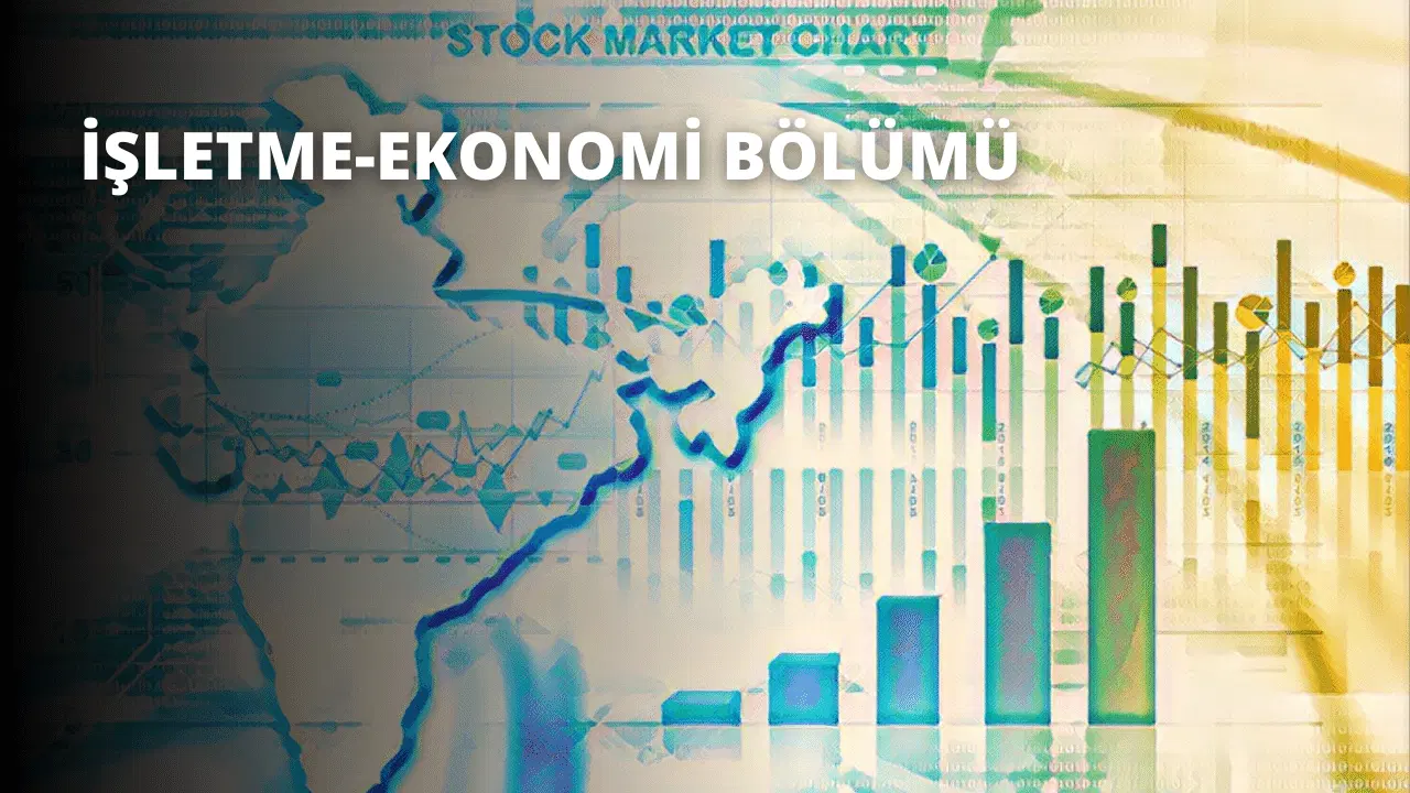 İşletme-Ekonomi Bölümü