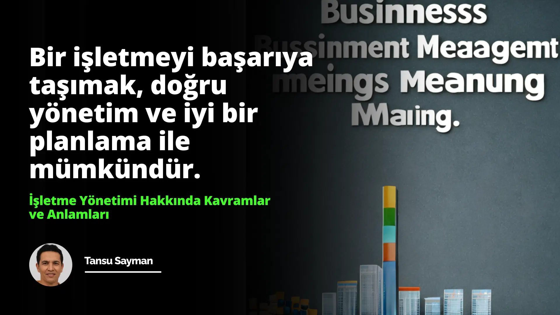 İşletme Yönetimi Hakkında Kavramlar ve Anlamları