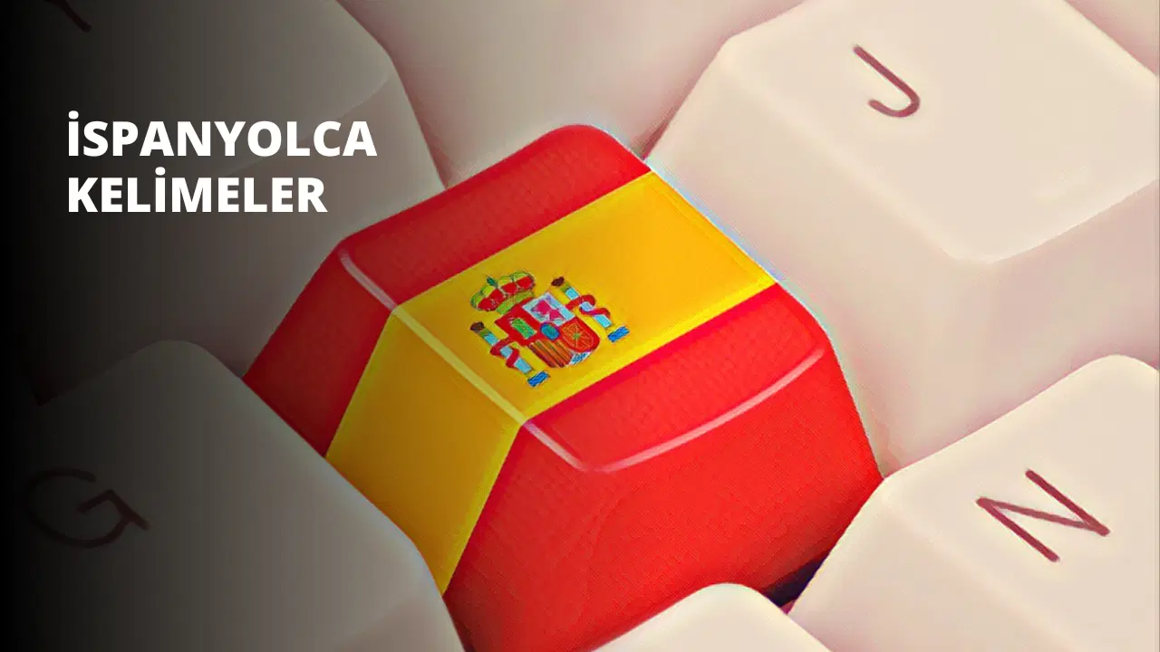 İspanyolca Kelimeler