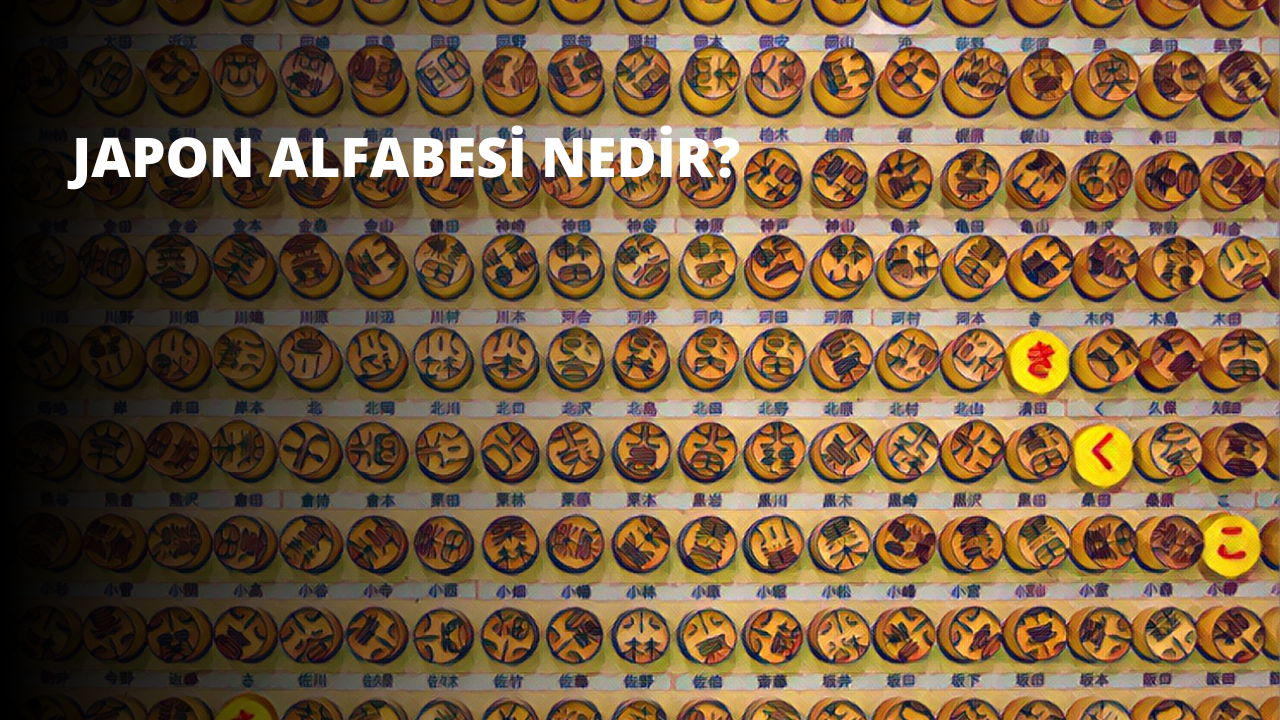 Japon Alfabesi Nedir?