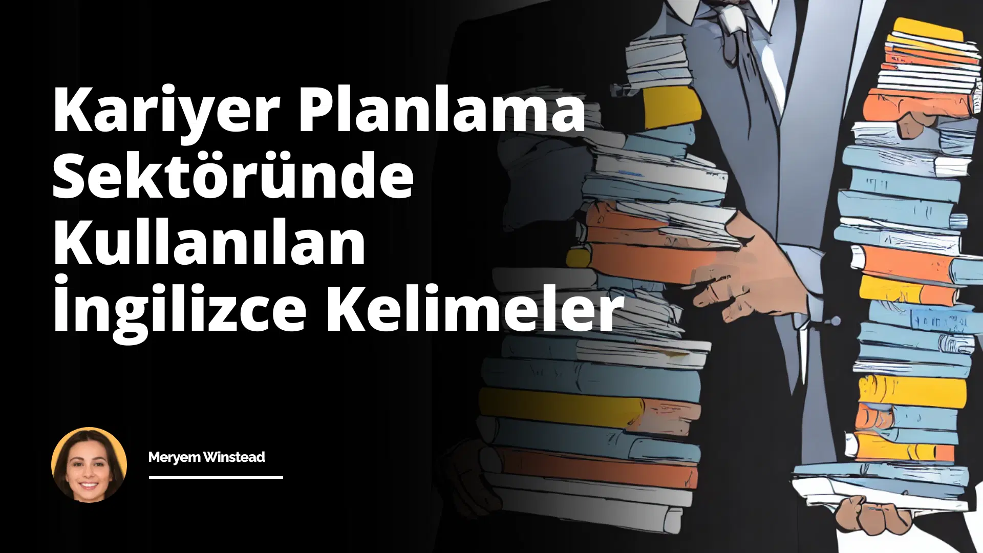 Kariyer Planlama Uzmanları İçin İngilizce Kelimeler